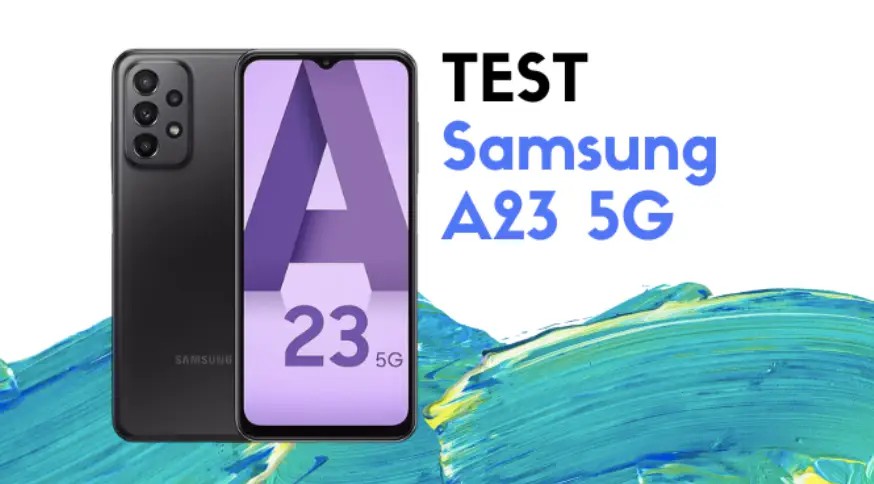 Smartphone Samsung A23 5G : nous l’avons testé pour vous