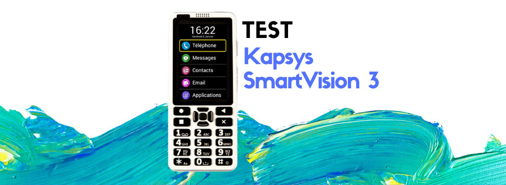 Kapsys SmartVision 3 : testons le téléphone pour malvoyants